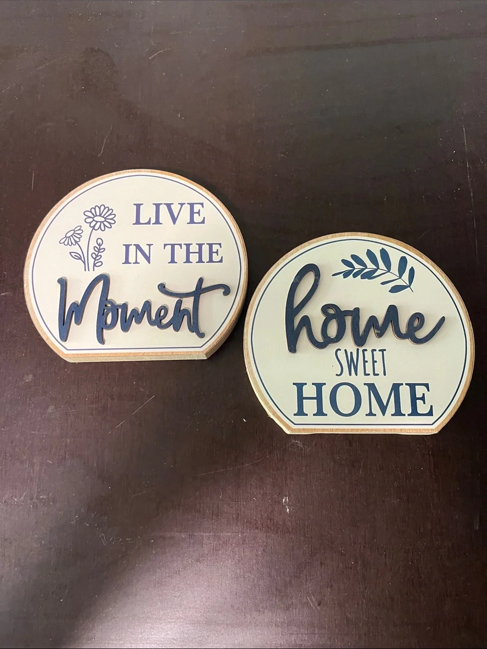 Live in the Moment & Home Sweet Home Round Signs